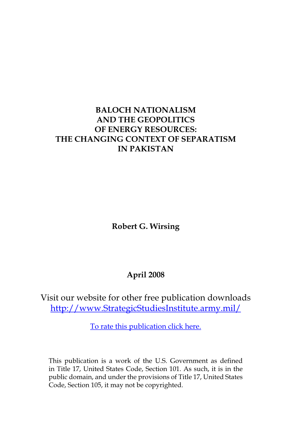 Baloch Nationalism and the Geopolitics of Energy Resources: the Changing Context of Separatism in Pakistan