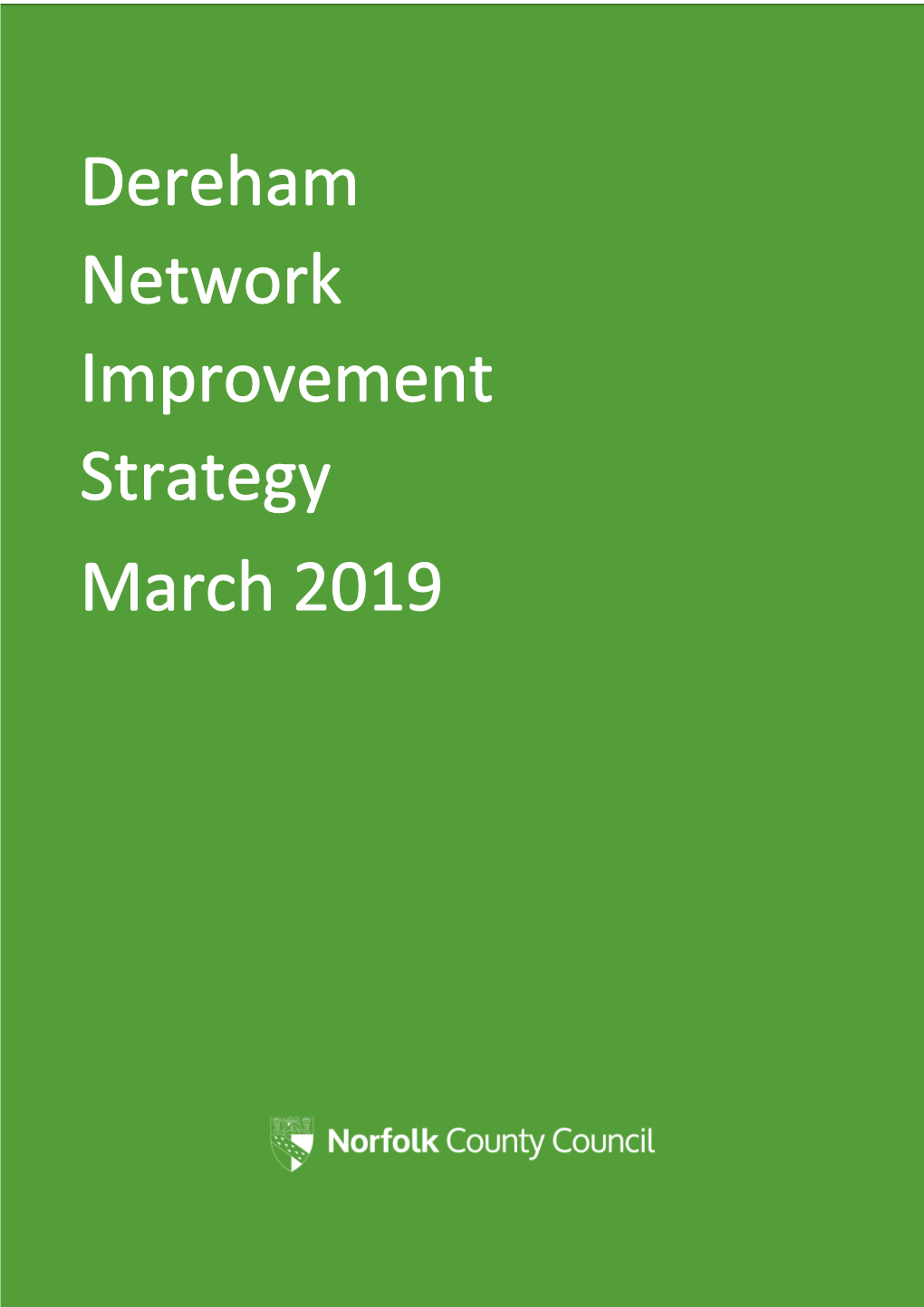 Dereham Network Improvement Strategy