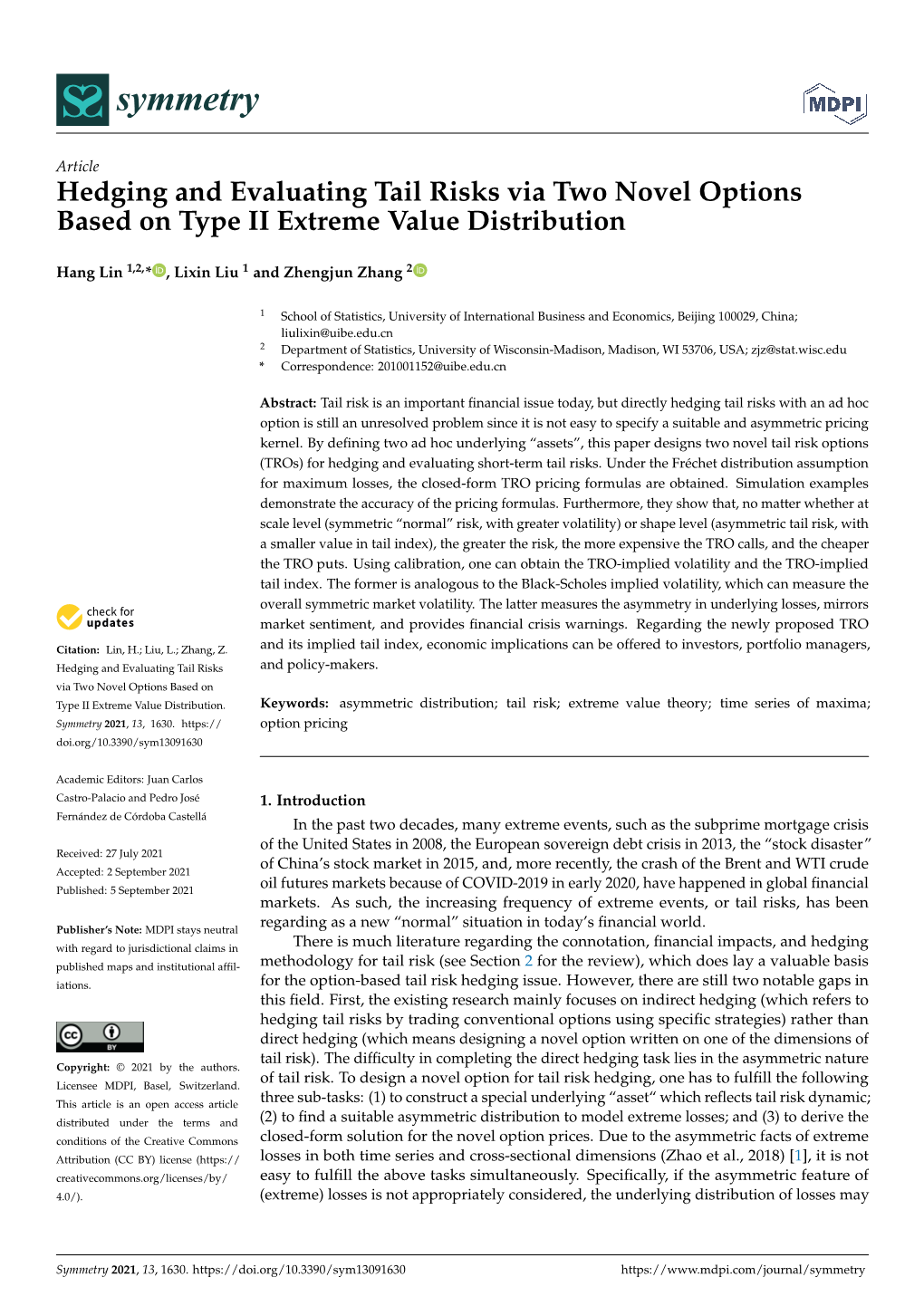 Hedging and Evaluating Tail Risks Via Two Novel Options Based on Type II Extreme Value Distribution