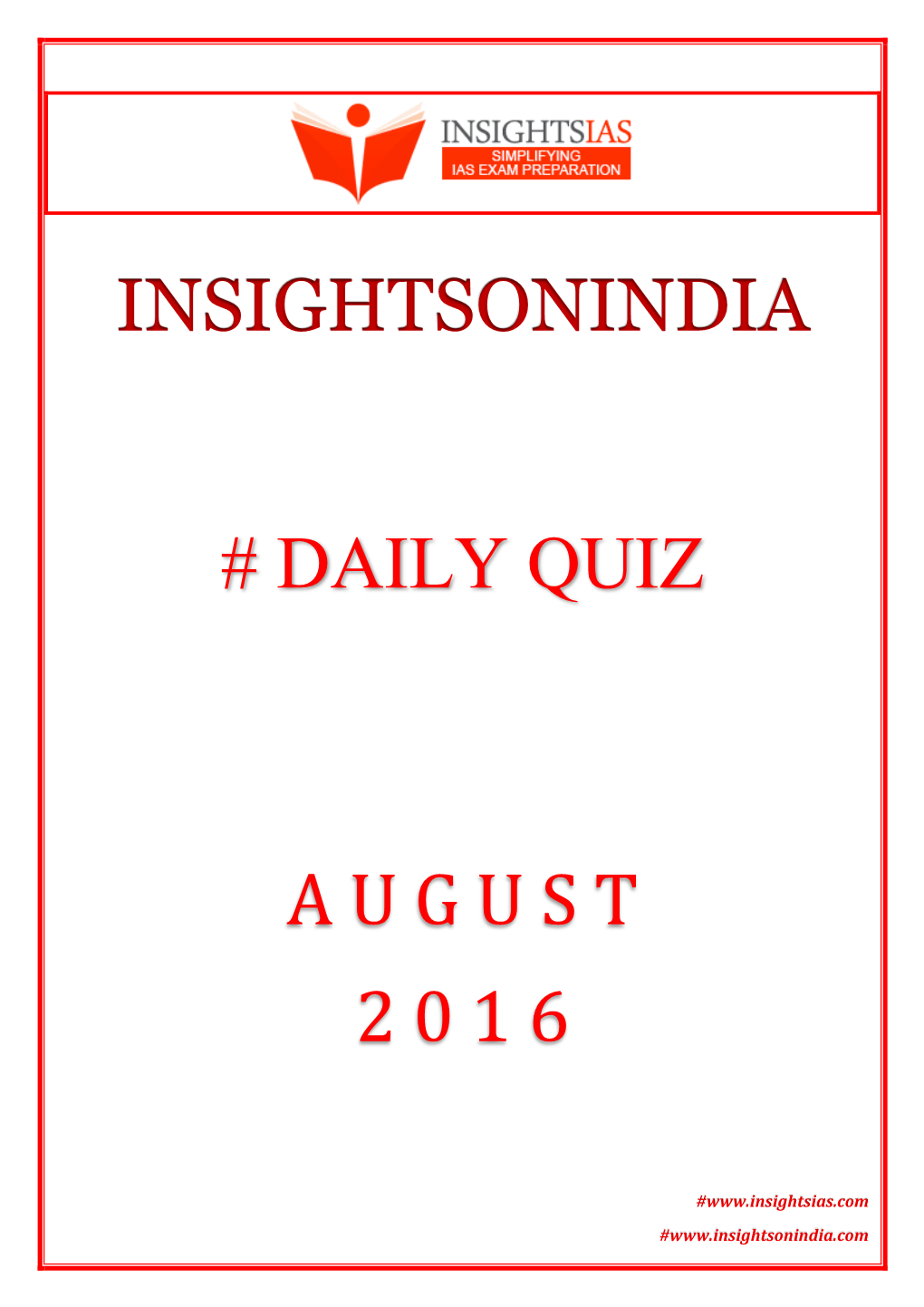 Insightsonindia # Daily Quiz a U G U S T 2 0