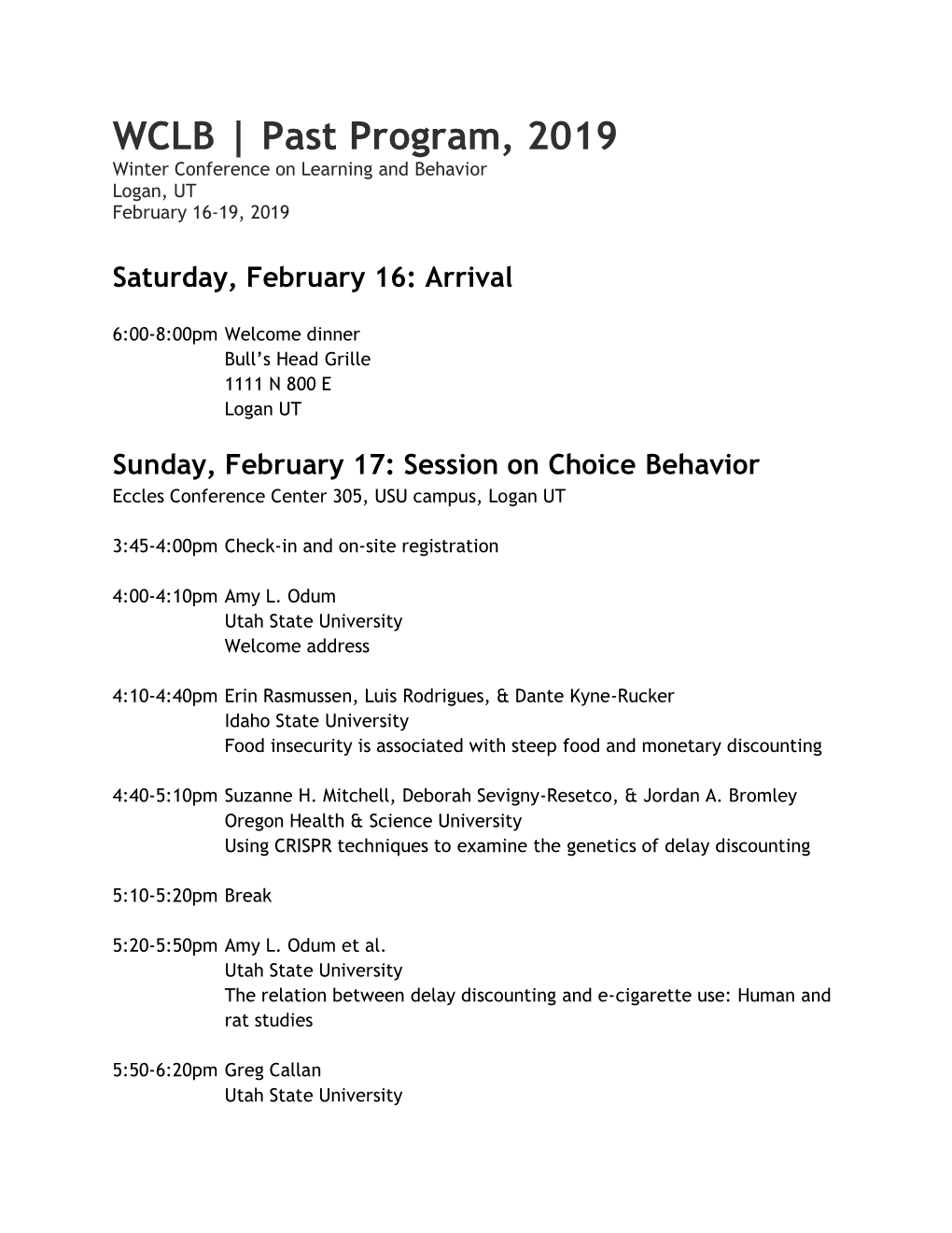 WCLB | Past Program, 2019 Winter Conference on Learning and Behavior Logan, UT February 16-19, 2019