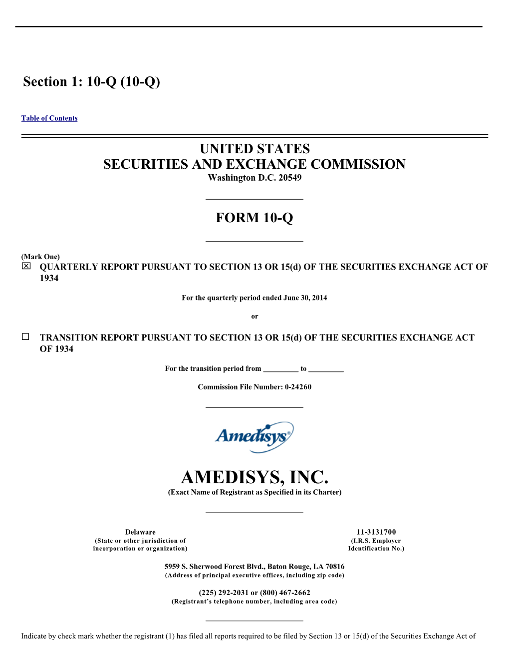AMEDISYS, INC. (Exact Name of Registrant As Specified in Its Charter)