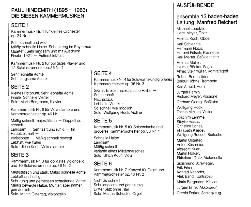 PAUL HINDEMITH (1895 - 1963) DIE SIEBEN KAMMERMUSIKEN Ensemble 13 Baden-Baden Leitung: Manfred Reichert SEITE 1 Michael Loeckle, Kammermusik Nr