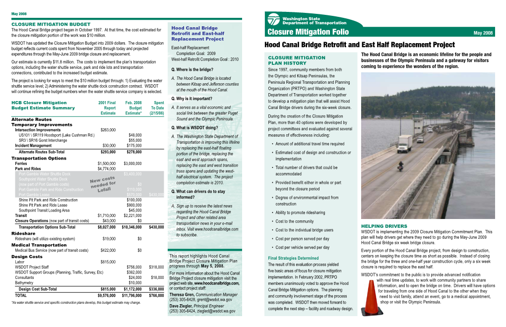 Closure Mitigation Folio Replacement Project WSDOT Has Updated the Closure Mitigation Budget Into 2009 Dollars