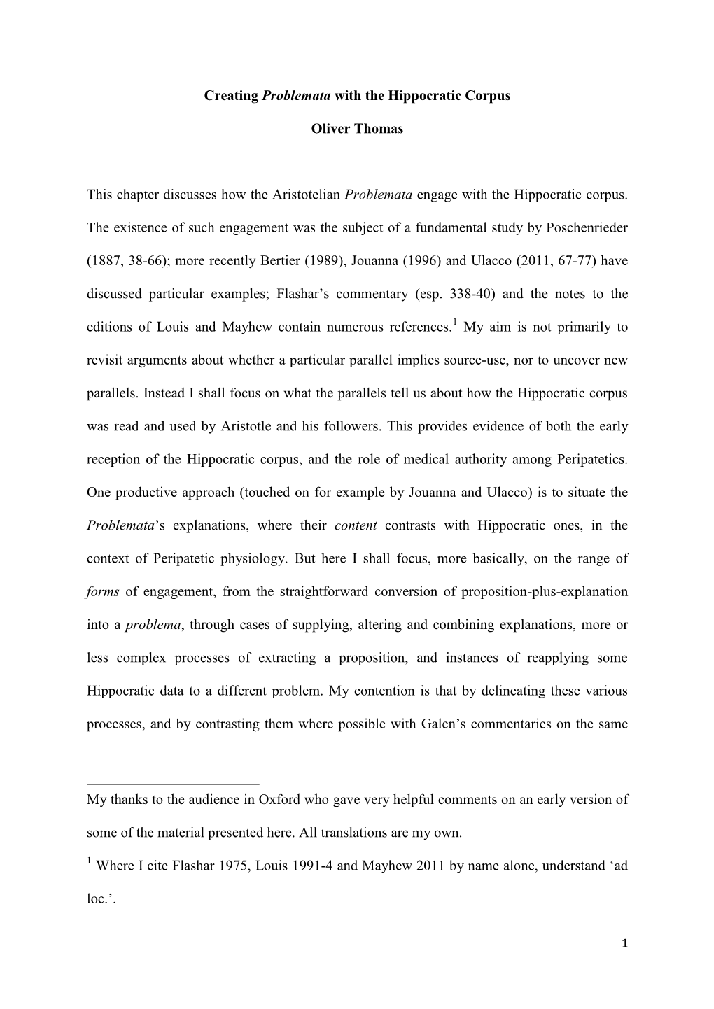 Creating Problemata with the Hippocratic Corpus Oliver Thomas This Chapter Discusses How the Aristotelian Problemata Engage With