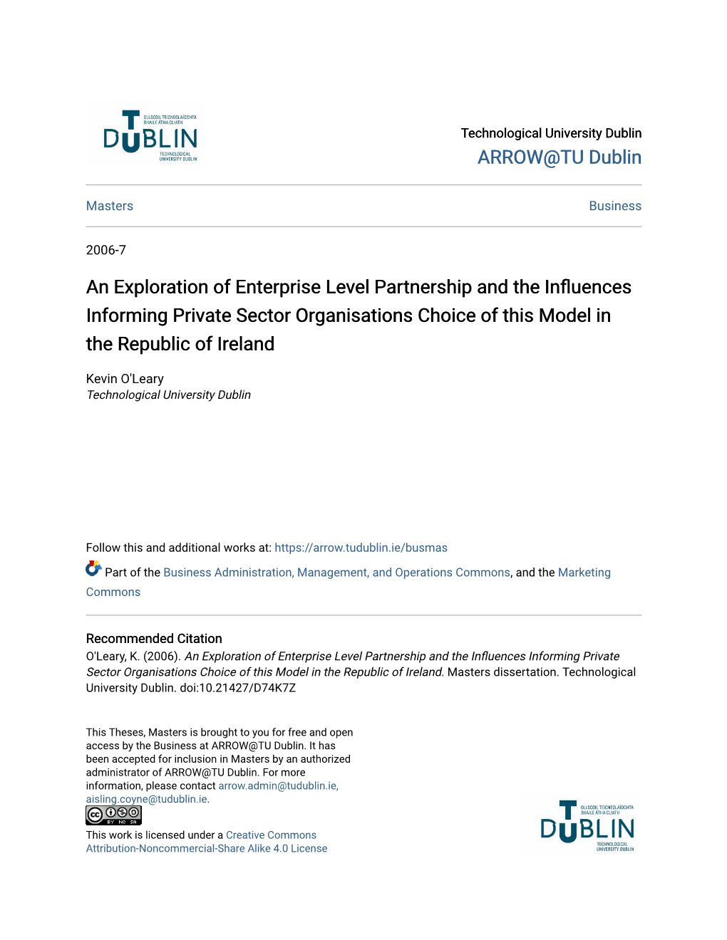 An Exploration of Enterprise Level Partnership and the Influences Informing Private Sector Organisations Choice of This Model in the Republic of Ireland