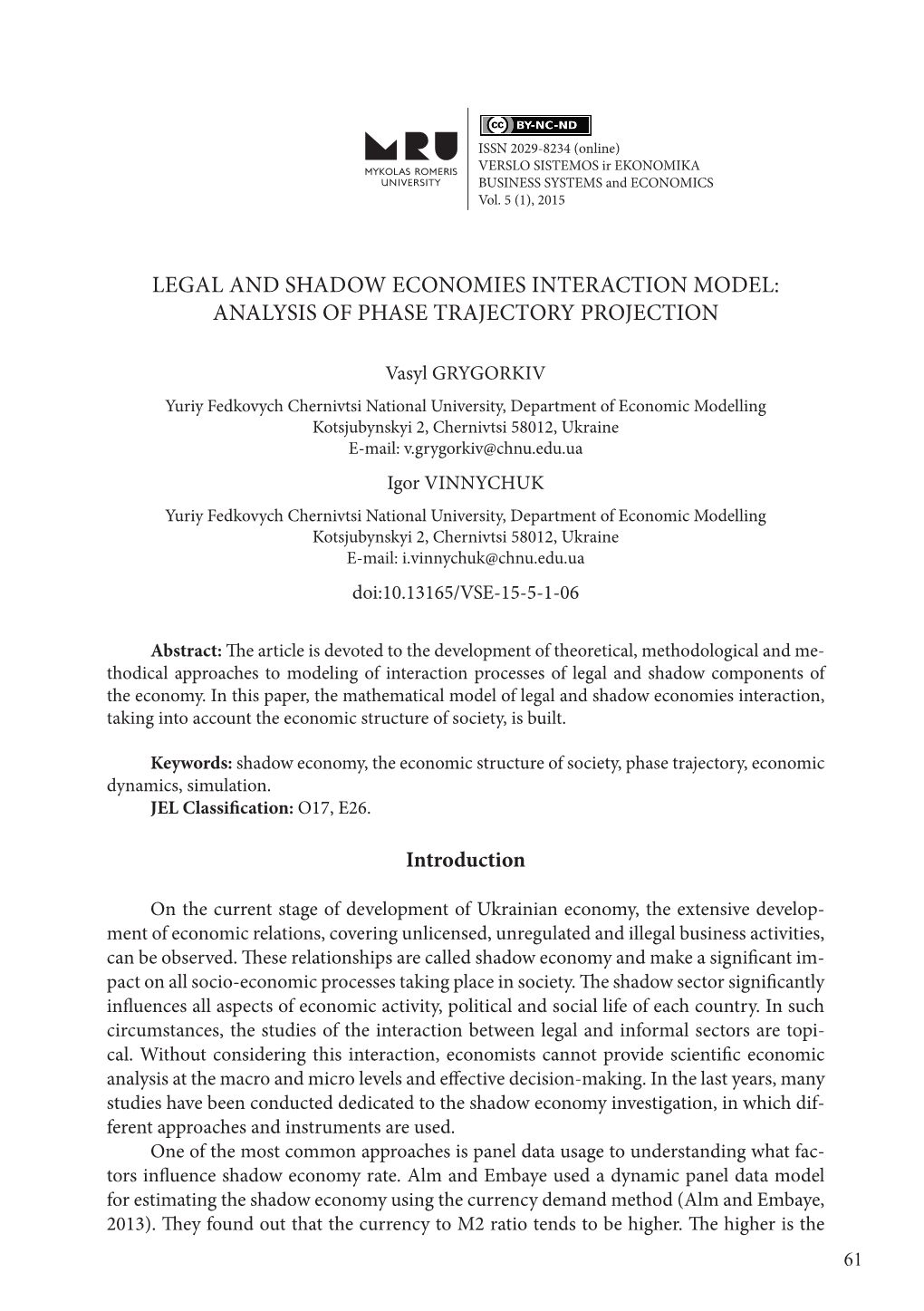 Legal and Shadow Economies Interaction Model: Analysis of Phase Trajectory Projection