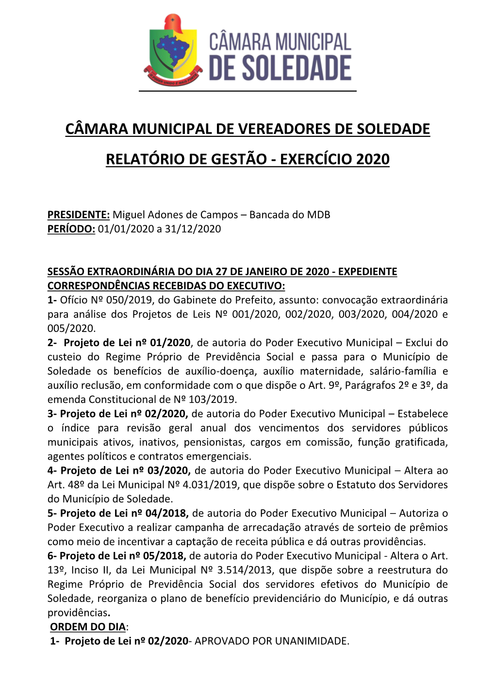 Câmara Municipal De Vereadores De Soledade Relatório De Gestão - Exercício 2020