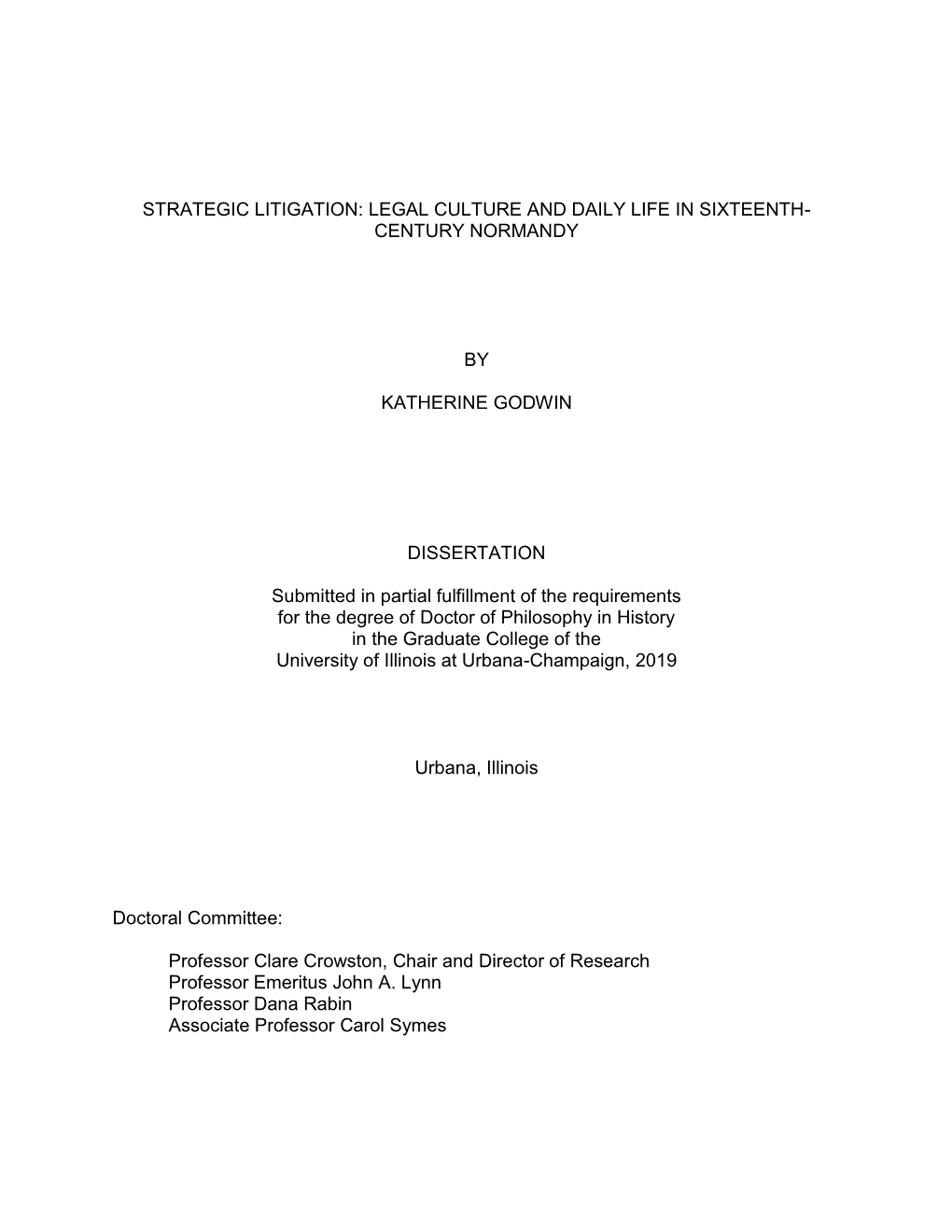 Strategic Litigation: Legal Culture and Daily Life in Sixteenth- Century Normandy