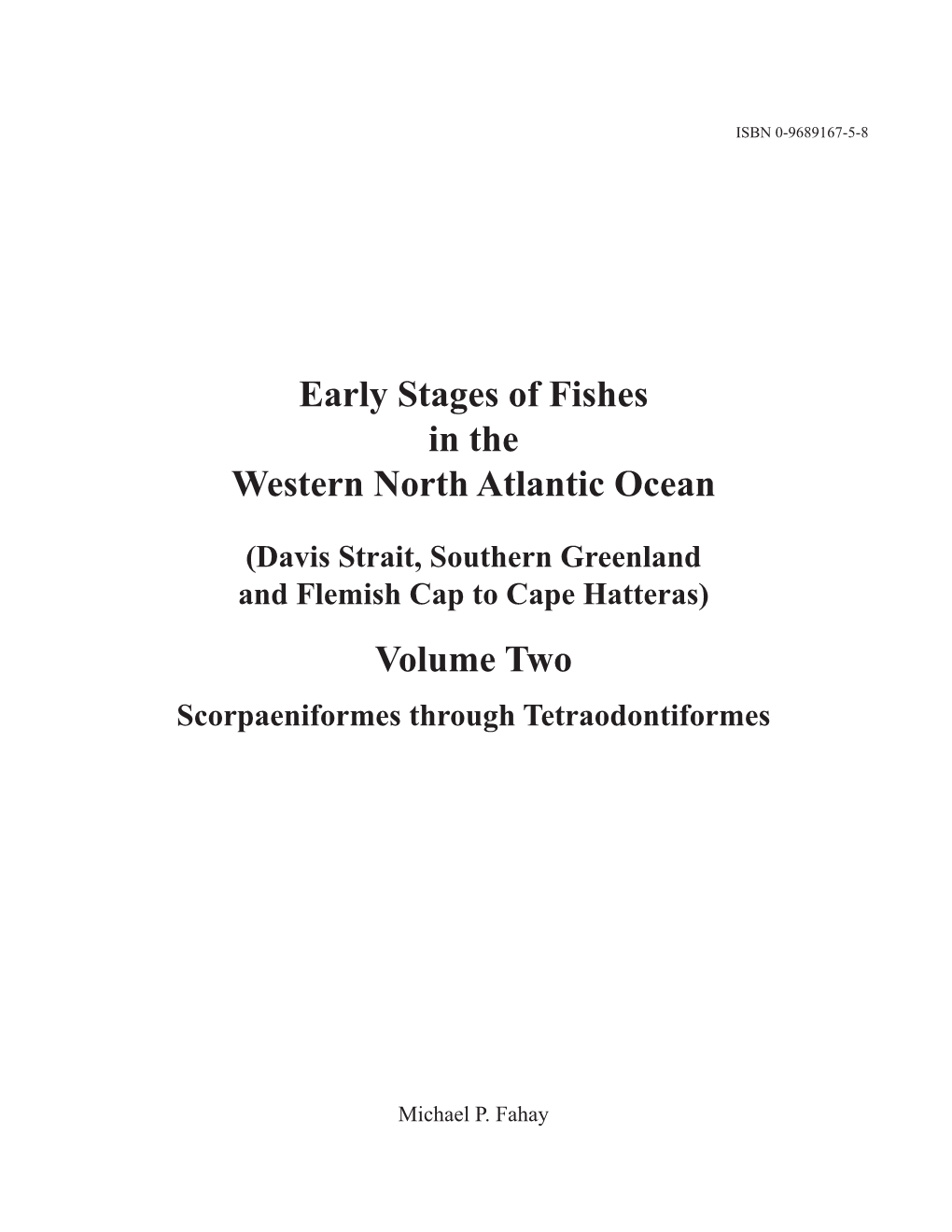 Early Stages of Fishes in the Western North Atlantic Ocean Volume