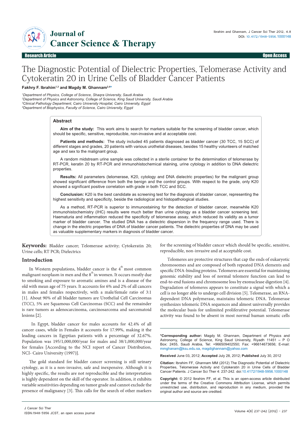 The Diagnostic Potential of Dielectric Properties, Telomerase Activity and Cytokeratin 20 in Urine Cells of Bladder Cancer Patients Fakhry F
