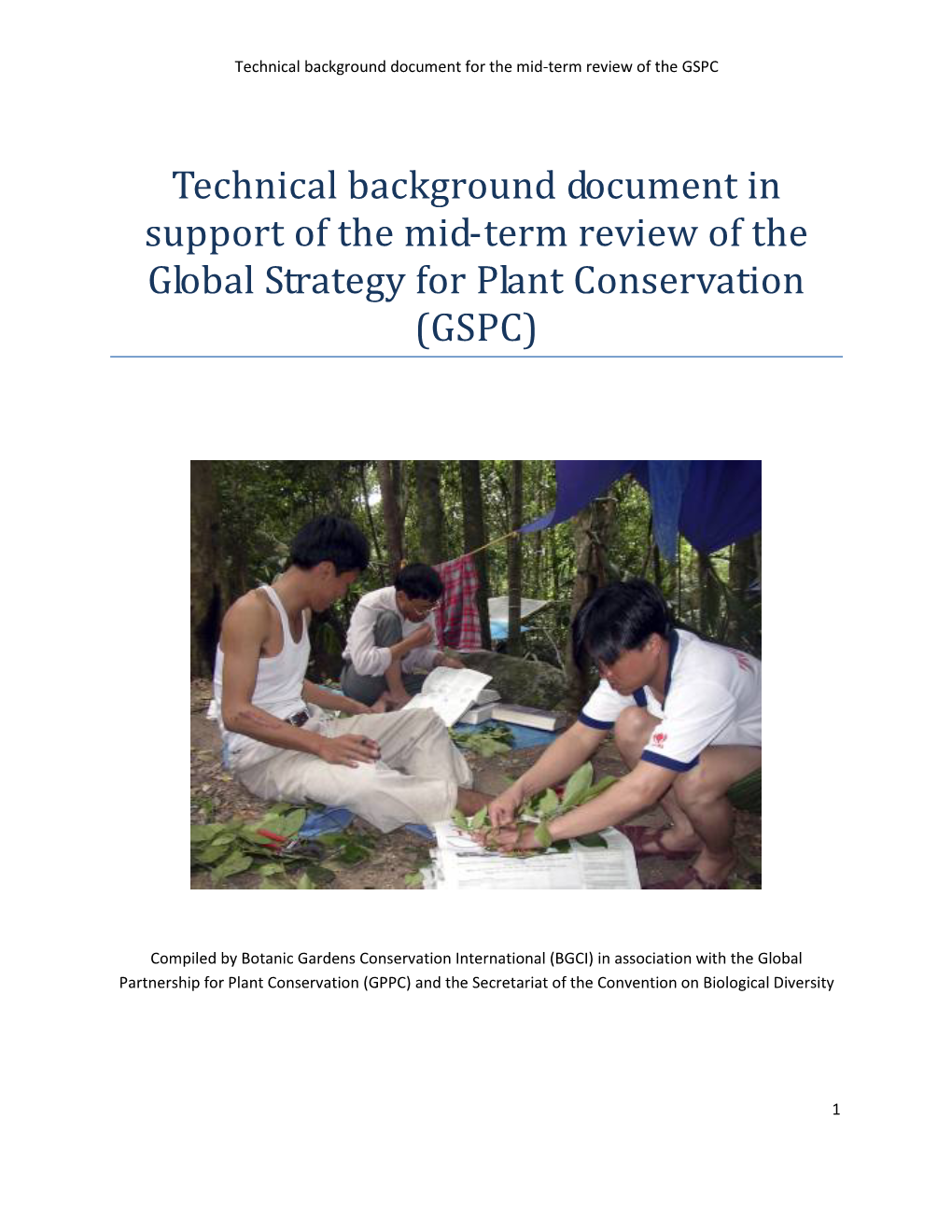 Technical Background Document in Support of the Mid-Term Review of the Global Strategy for Plant Conservation (GSPC)