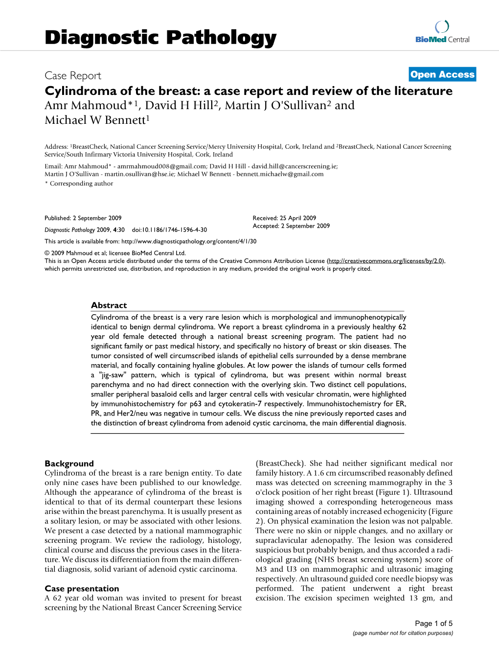 Cylindroma of the Breast: a Case Report and Review of the Literature Amr Mahmoud*1, David H Hill2, Martin J O'sullivan2 and Michael W Bennett1