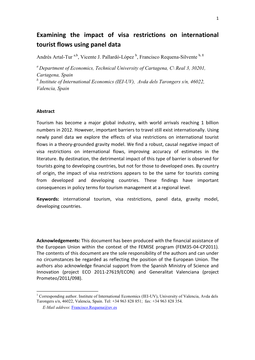 Examining the Impact of Visa Restrictions on International Tourist Flows Using Panel Data