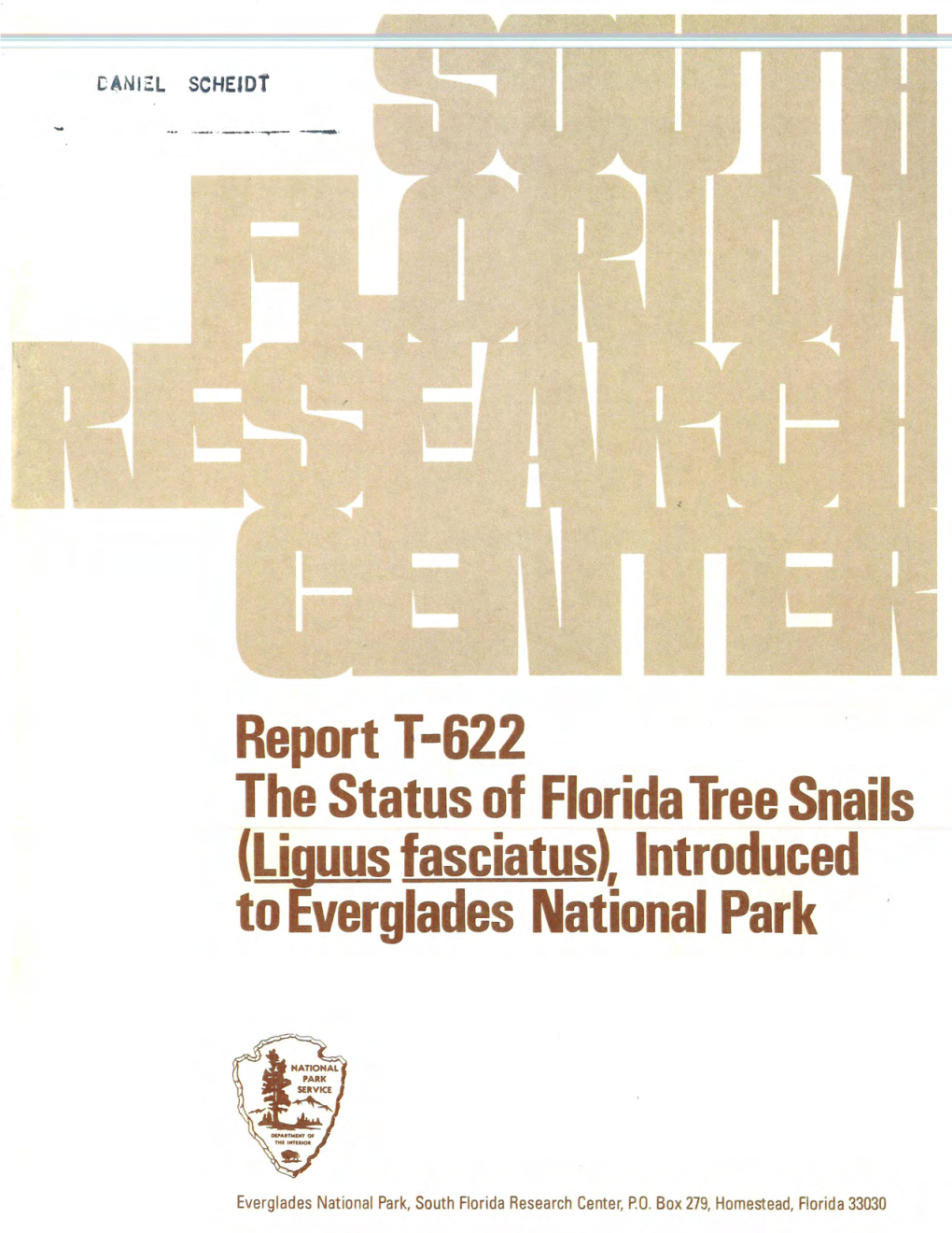 Report T -622 the Status of Florida Tree Snails (Liguus Fasciatus)