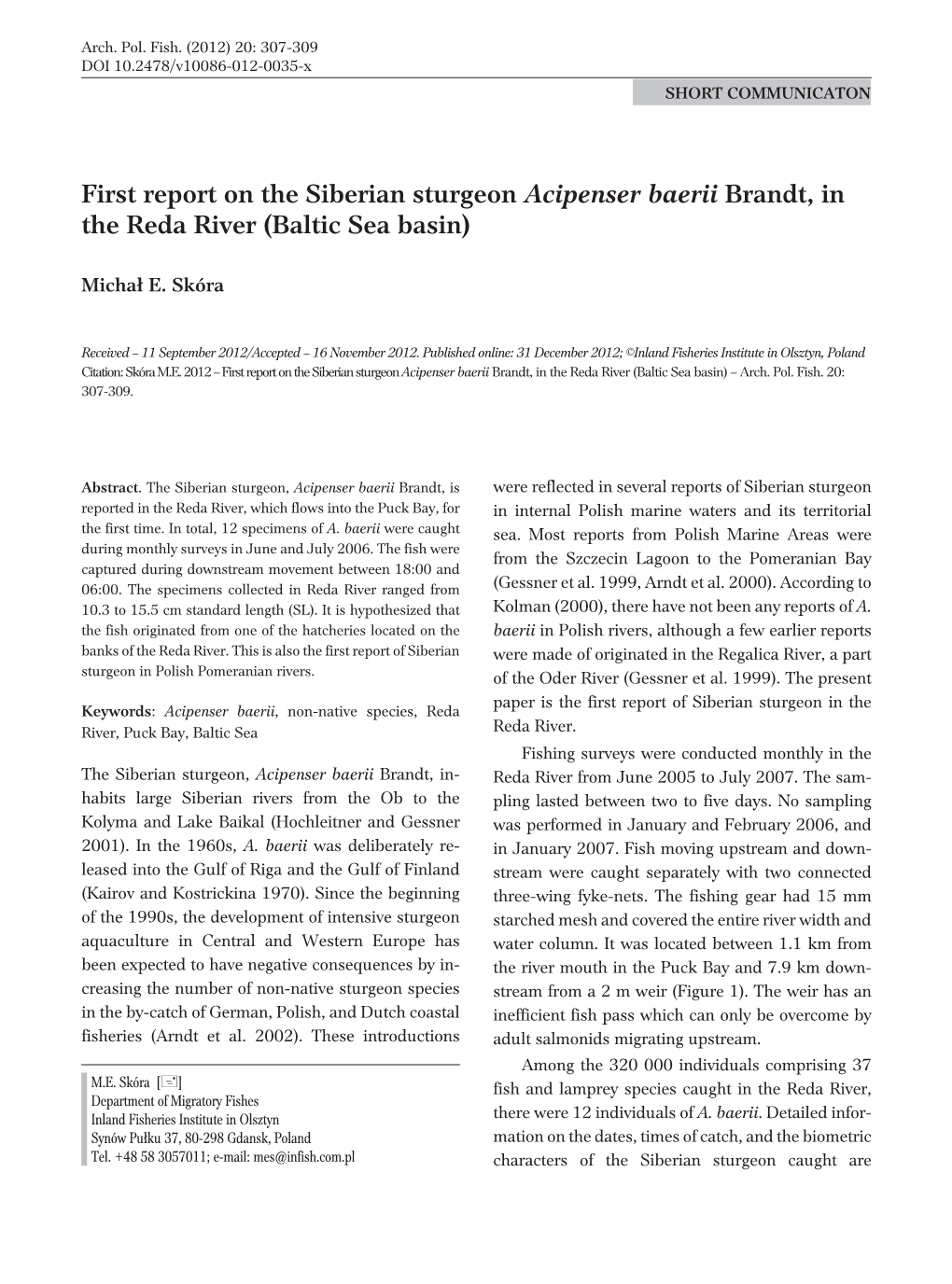 First Report on the Siberian Sturgeon Acipenser Baerii Brandt, in the Reda River (Baltic Sea Basin)