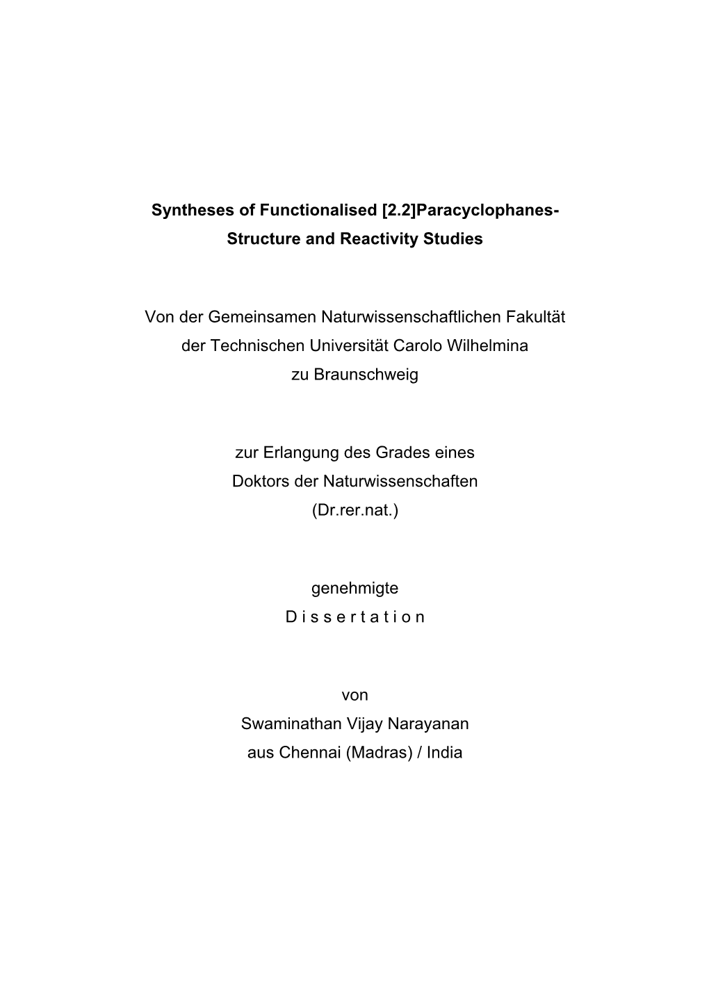 [2.2]Paracyclophanes- Structure and Reactivity Studies Von Der