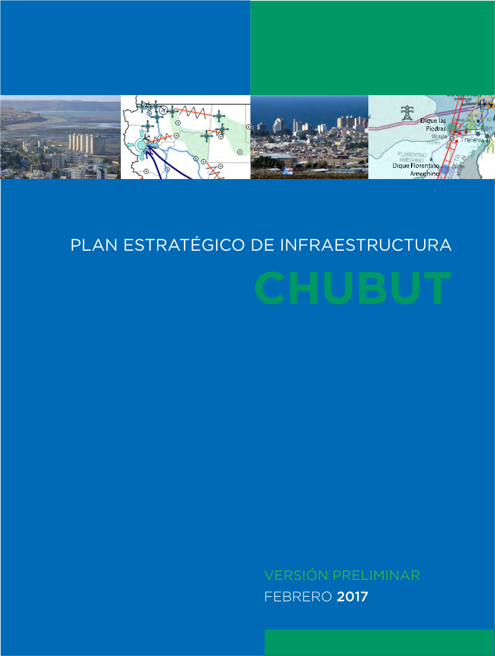 Plan Estratégico De Infraestructura De Chubut