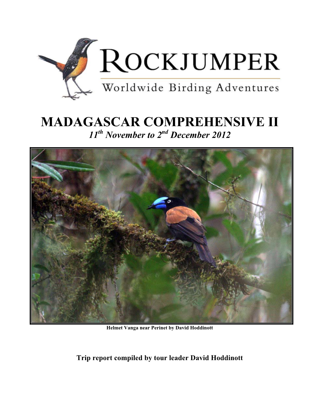 MADAGASCAR COMPREHENSIVE II 11Th November to 2Nd December 2012