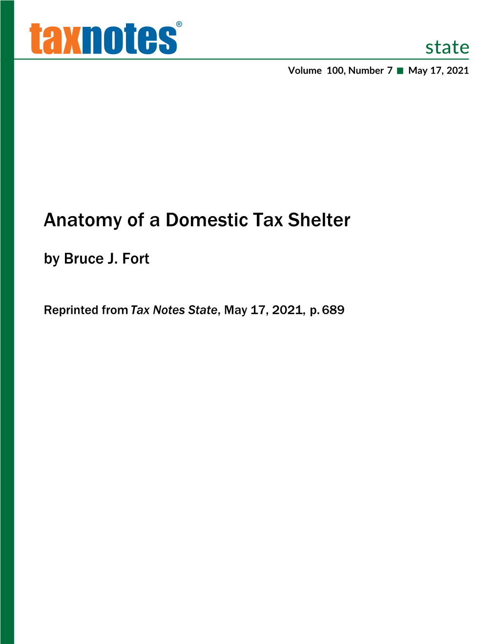 Anatomy of a Domestic Tax Shelter by Bruce J