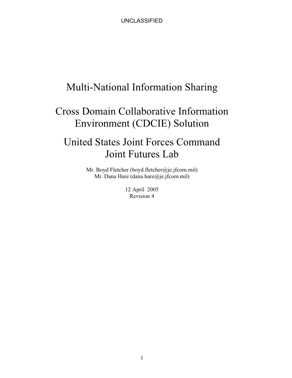 Multi-National Information Sharing Cross Domain Collaborative