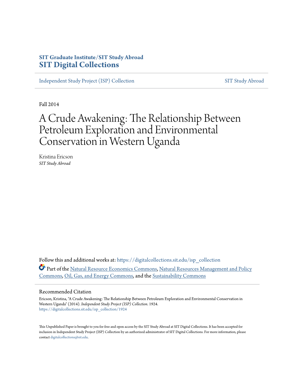 The Relationship Between Petroleum Exploration and Environmental Conservation in Western Uganda Kristina Ericson SIT Study Abroad