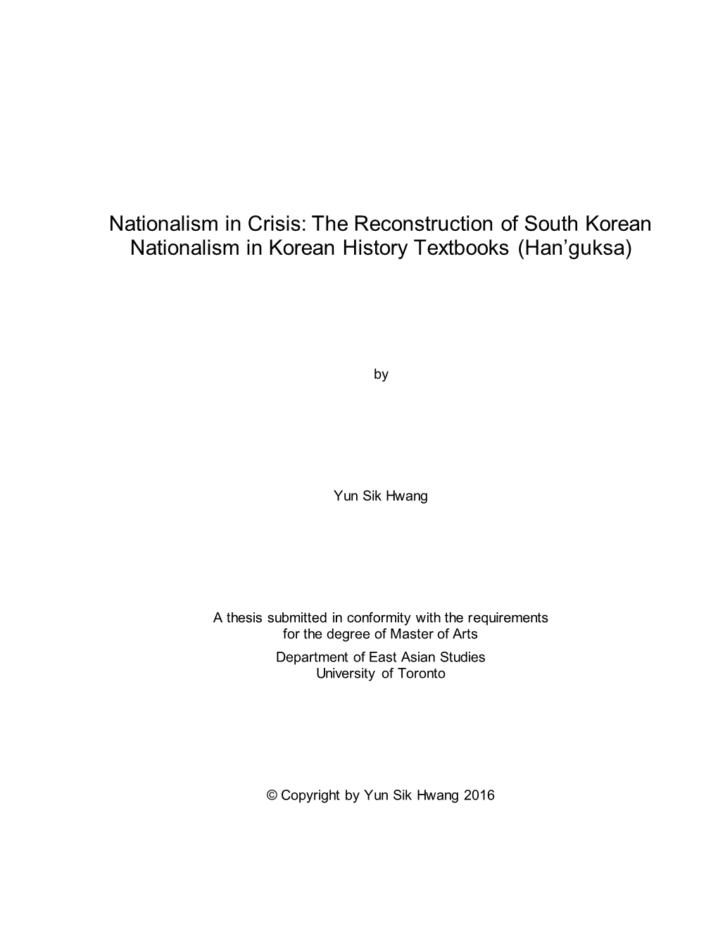 Nationalism in Crisis: the Reconstruction of South Korean Nationalism in Korean History Textbooks (Han’Guksa)