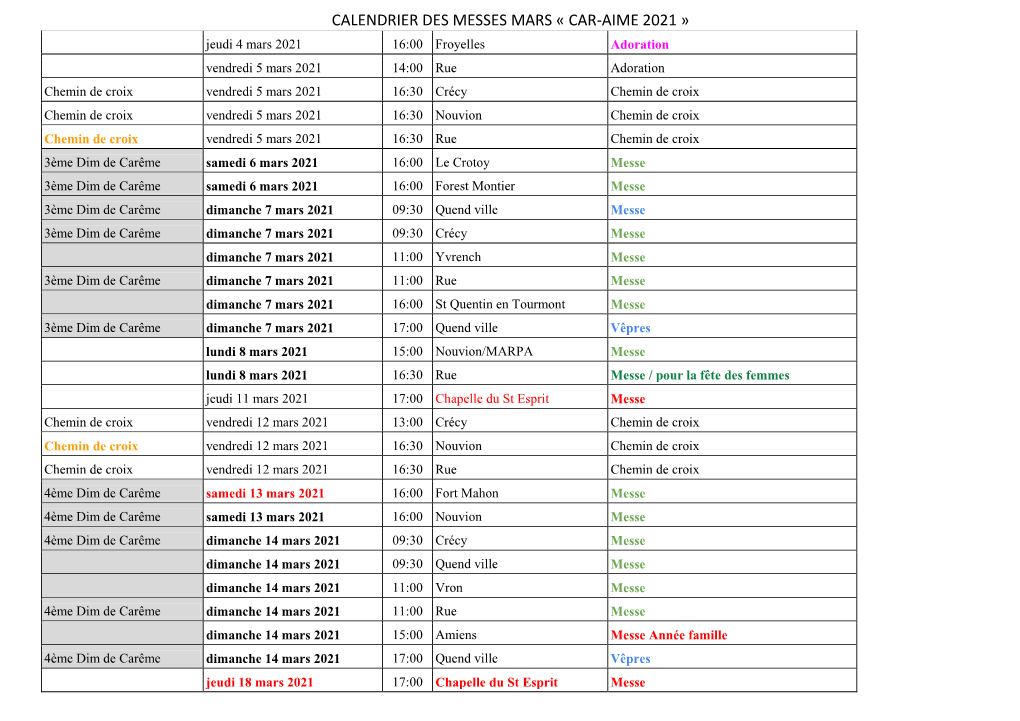 CALENDRIER DES MESSES MARS « CAR-AIME 2021 » Jeudi 4 Mars 2021 16:00 Froyelles Adoration