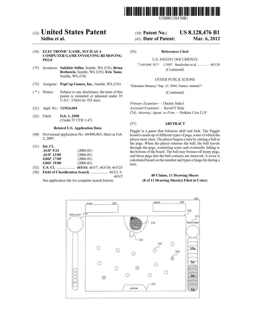 (12) United States Patent (10) Patent N0.: US 8,128,476 B1 Sidhu Et A]