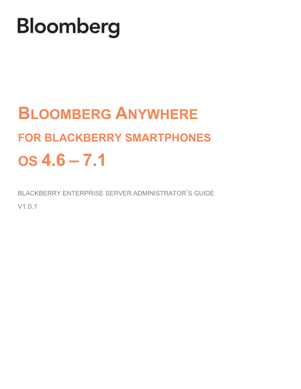 Bloomberg Anywhere for Blackberry Smartphones Os 4.6 –