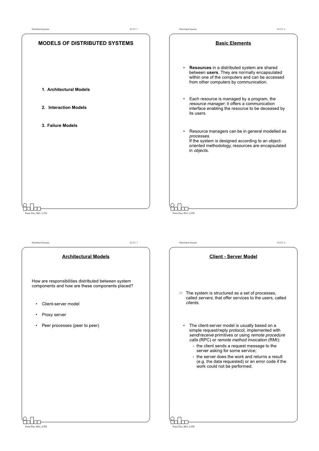 MODELS of DISTRIBUTED SYSTEMS Basic Elements