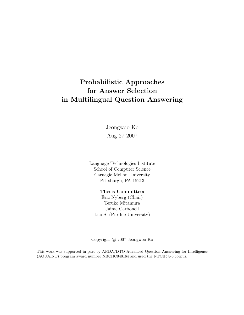 Probabilistic Approaches for Answer Selection in Multilingual Question Answering