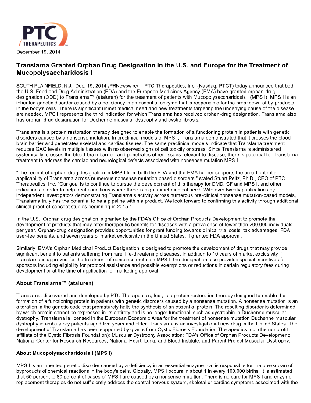 Translarna Granted Orphan Drug Designation in the U.S. and Europe for the Treatment of Mucopolysaccharidosis I