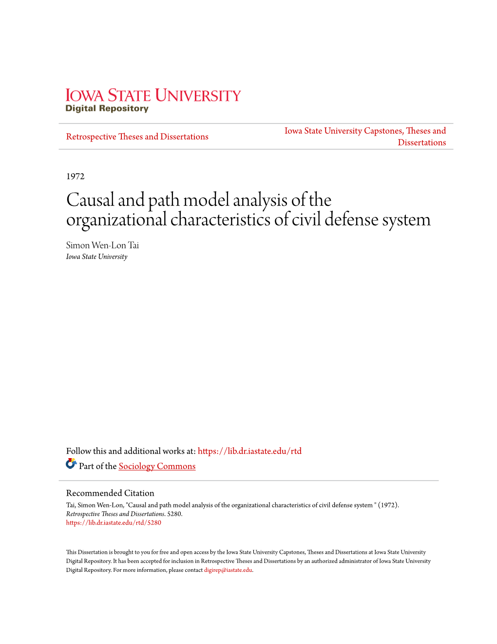 Causal and Path Model Analysis of the Organizational Characteristics of Civil Defense System Simon Wen-Lon Tai Iowa State University