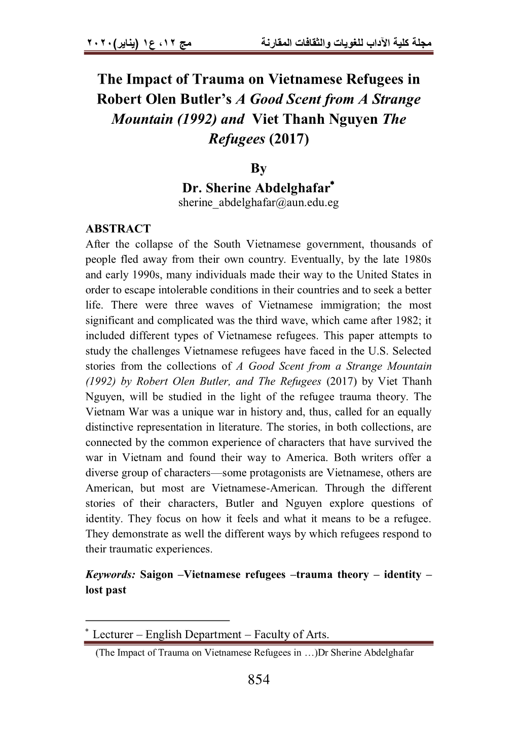 The Impact of Trauma on Vietnamese Refugees in Robert Olen Butler's a Good Scent from a Strange Mountain (1992) and Viet Thanh