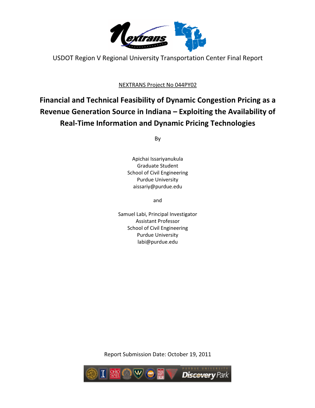 Financial and Technical Feasibility of Dynamic Congestion Pricing As A