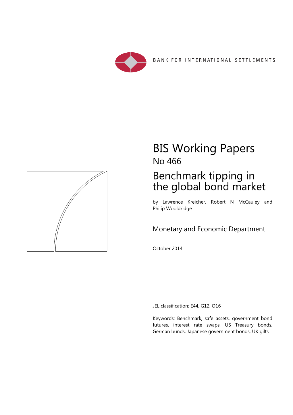 BIS Working Papers No 466 Benchmark Tipping in the Global Bond Market