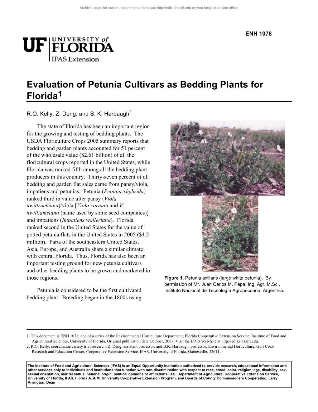 Evaluation of Petunia Cultivars As Bedding Plants for Florida1