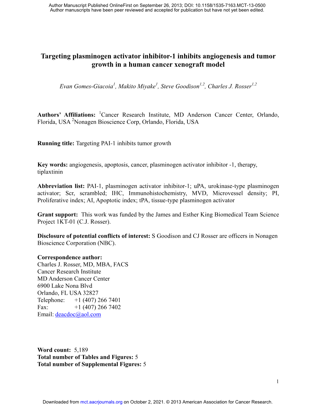 Targeting Plasminogen Activator Inhibitor-1 Inhibits Angiogenesis and Tumor Growth in a Human Cancer Xenograft Model