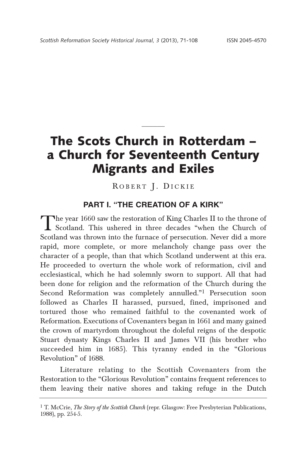 The Scots Church in Rotterdam – a Church for Seventeenth Century Migrants and Exiles