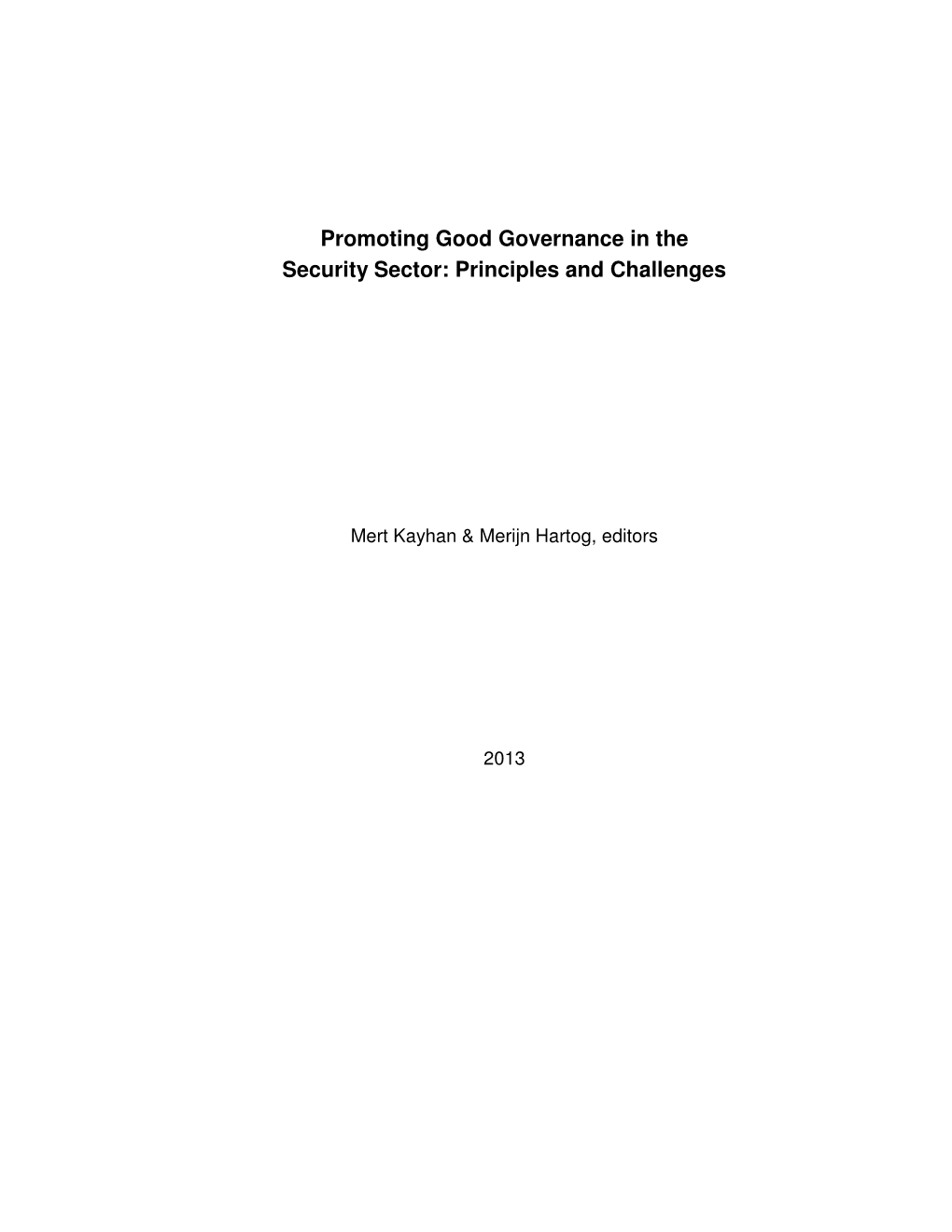 Promoting Good Governance in the Security Sector: Principles and Challenges