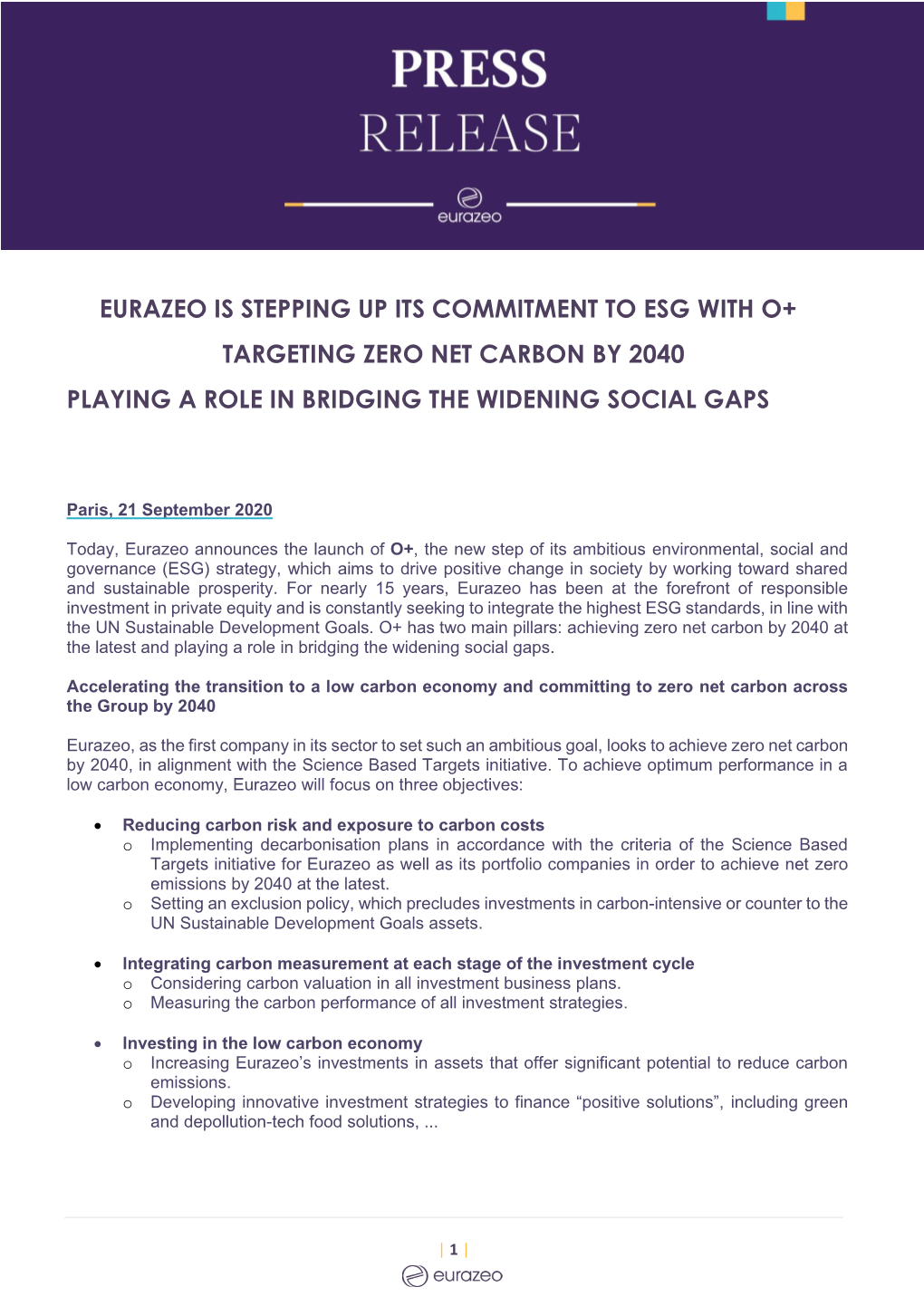 Eurazeo Is Stepping up Its Commitment to Esg with O+ Targeting Zero Net Carbon by 2040 Playing a Role in Bridging the Widening Social Gaps