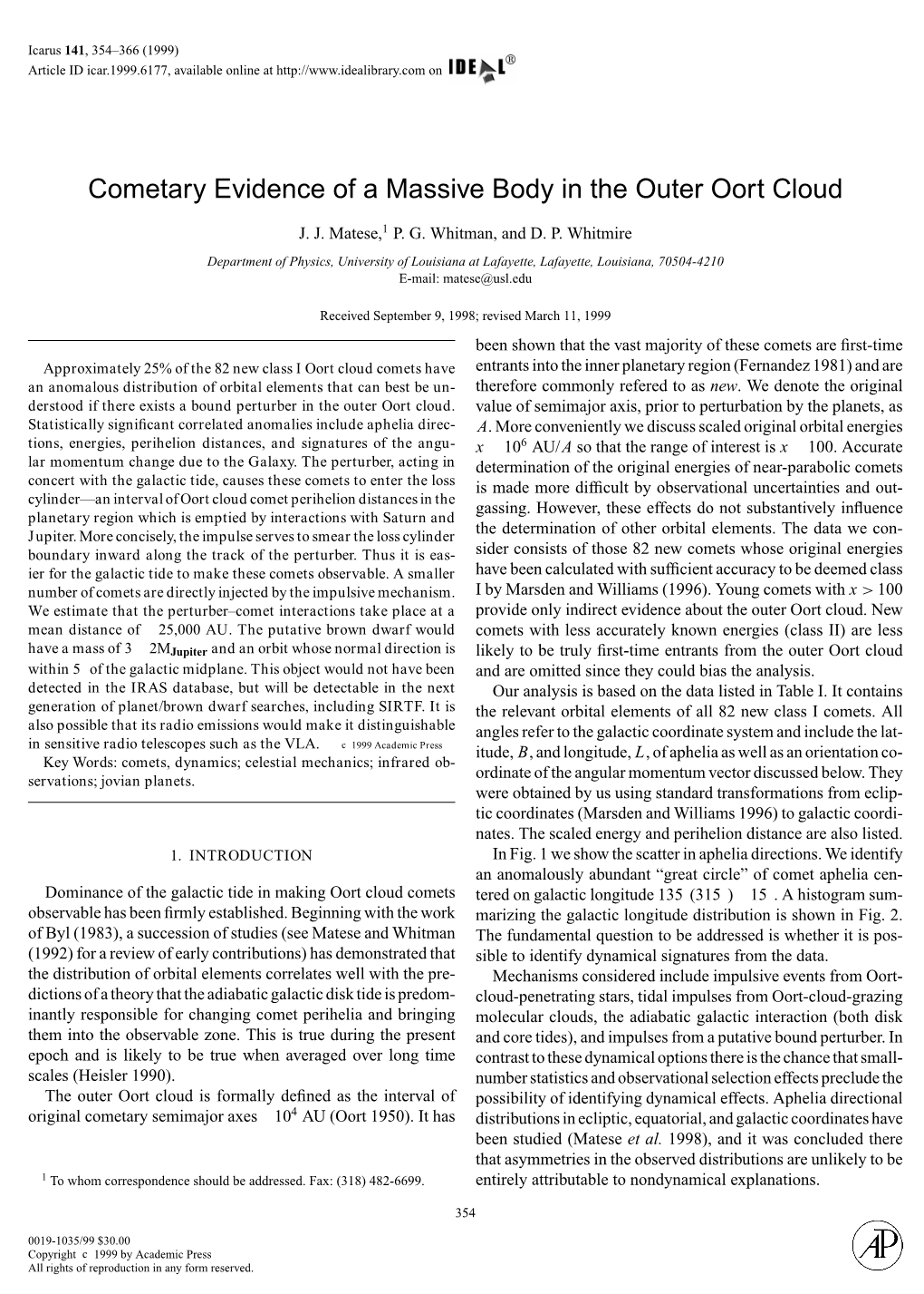 Cometary Evidence of a Massive Body in the Outer Oort Cloud