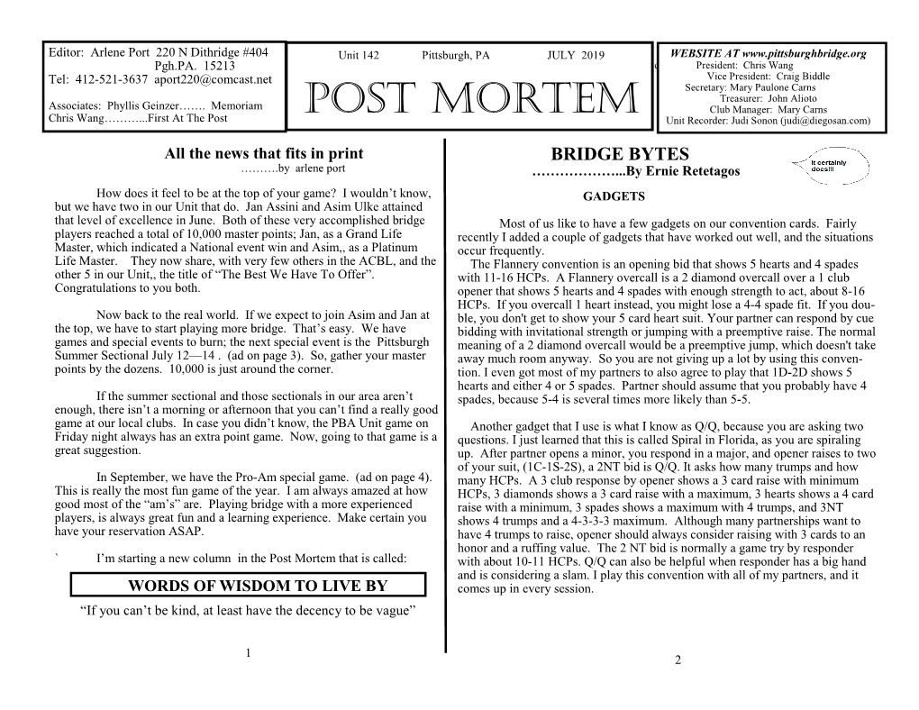 Post Mortem Club Manager: Mary Carns Chris Wang………...First at the Post Unit Recorder: Judi Sonon (Judi@Diegosan.Com)