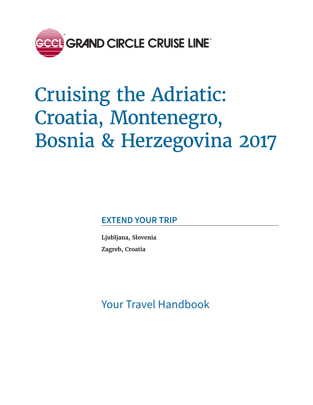 Cruising the Adriatic: Croatia, Montenegro, Bosnia & Herzegovina 2017