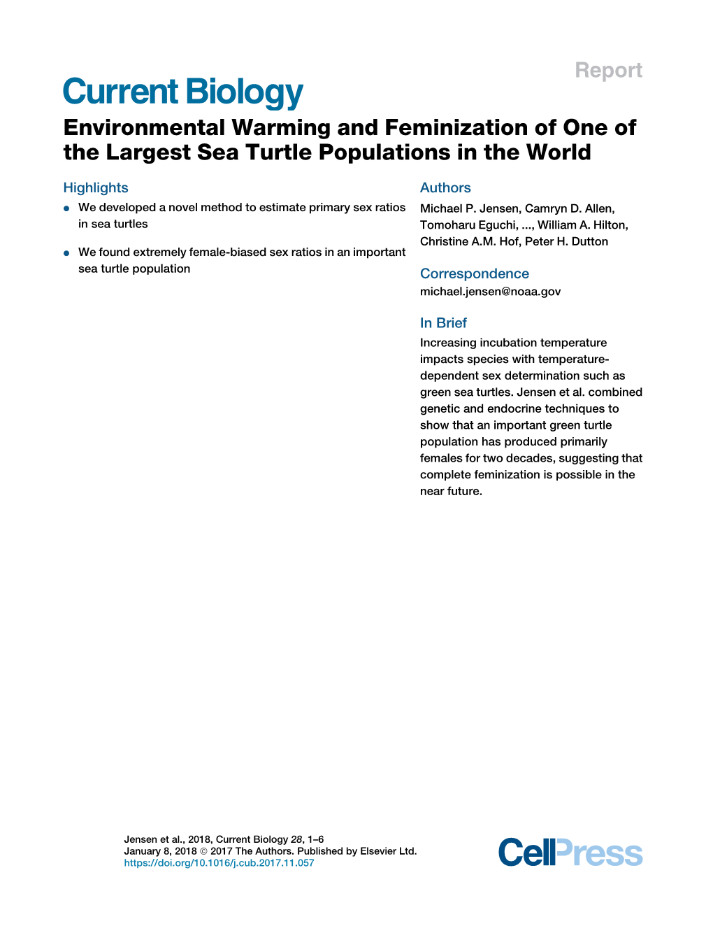 Environmental Warming and Feminization of One of the Largest Sea Turtle Populations in the World