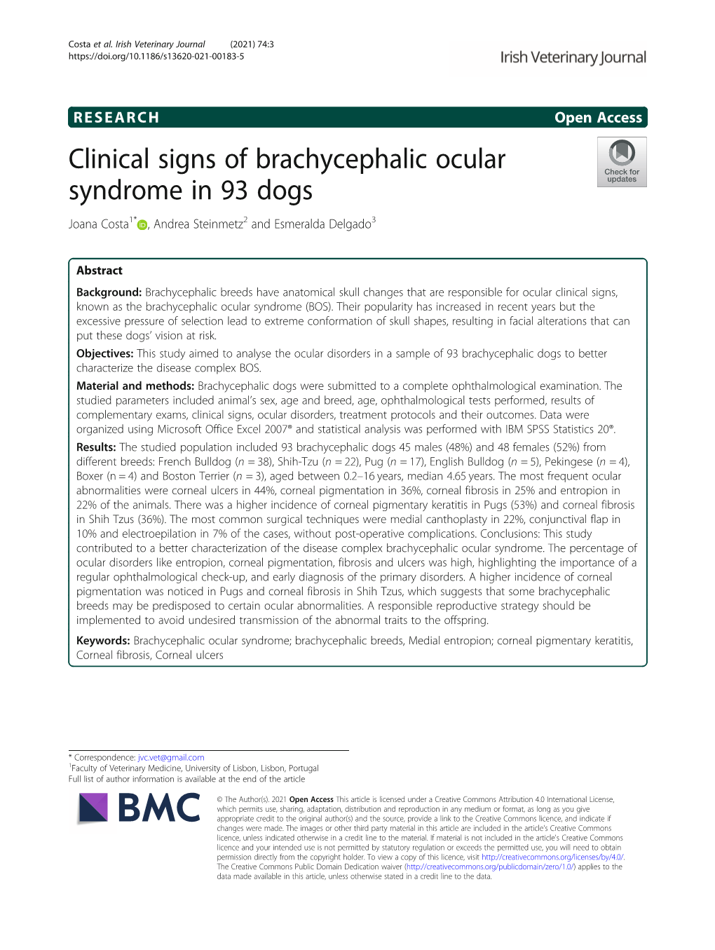 Clinical Signs of Brachycephalic Ocular Syndrome in 93 Dogs Joana Costa1* , Andrea Steinmetz2 and Esmeralda Delgado3