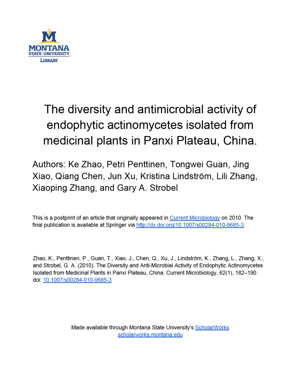 The Diversity and Antimicrobial Activity of Endophytic Actinomycetes Isolated from Medicinal Plants in Panxi Plateau, China