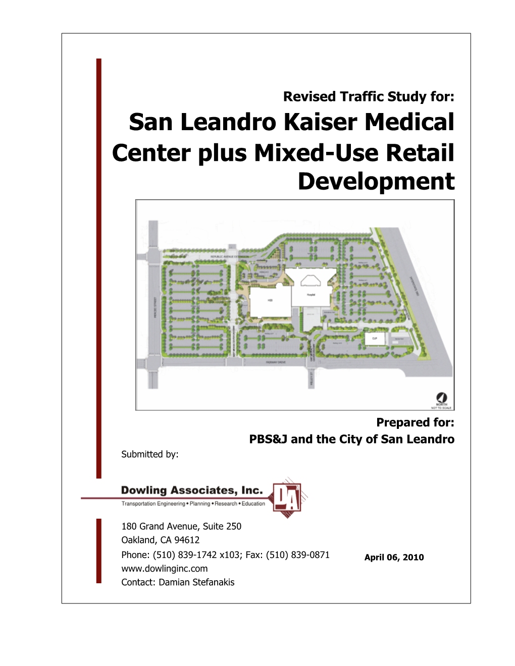 San Leandro Kaiser Medical Center Plus Mixed-Use Retail Development