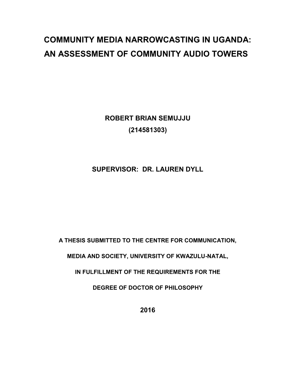 Community Media Narrowcasting in Uganda: an Assessment of Community Audio Towers